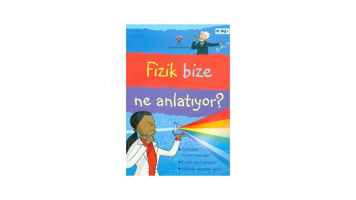 Fizik Bize Ne Anlatıyor