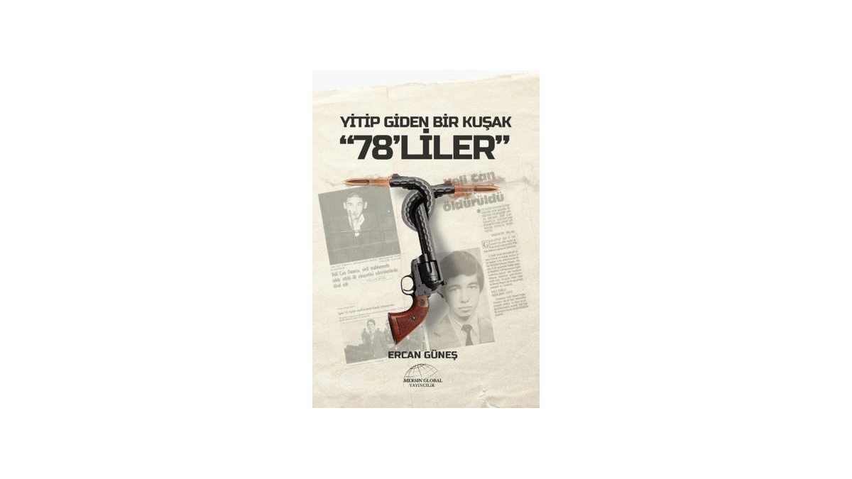 Yitip Giden Bir Kuşak 78 liler