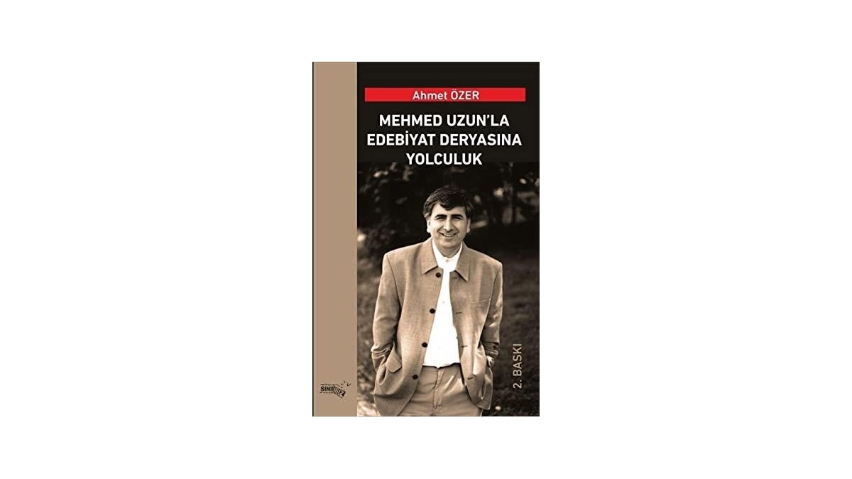 Mehmed Uzun la Edebiyat Deryasına Yolculuk