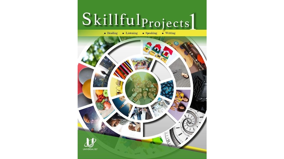 SKILLFUL PROJECTS 1 READING LISTENING SPEAKING WRITING UNIVERSAL ELT