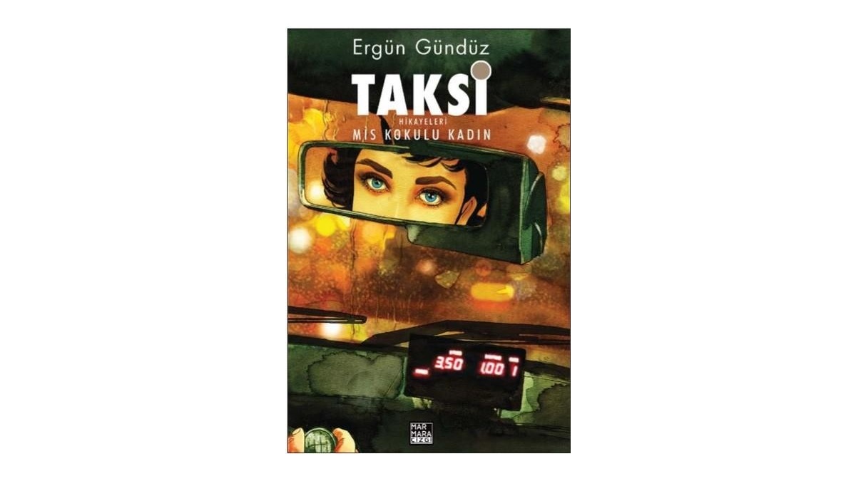 Taksi Hikayeleri Mis Kokulu Kadın