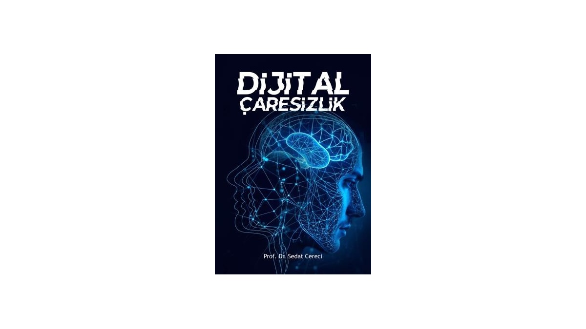 Dijital Çaresizlik