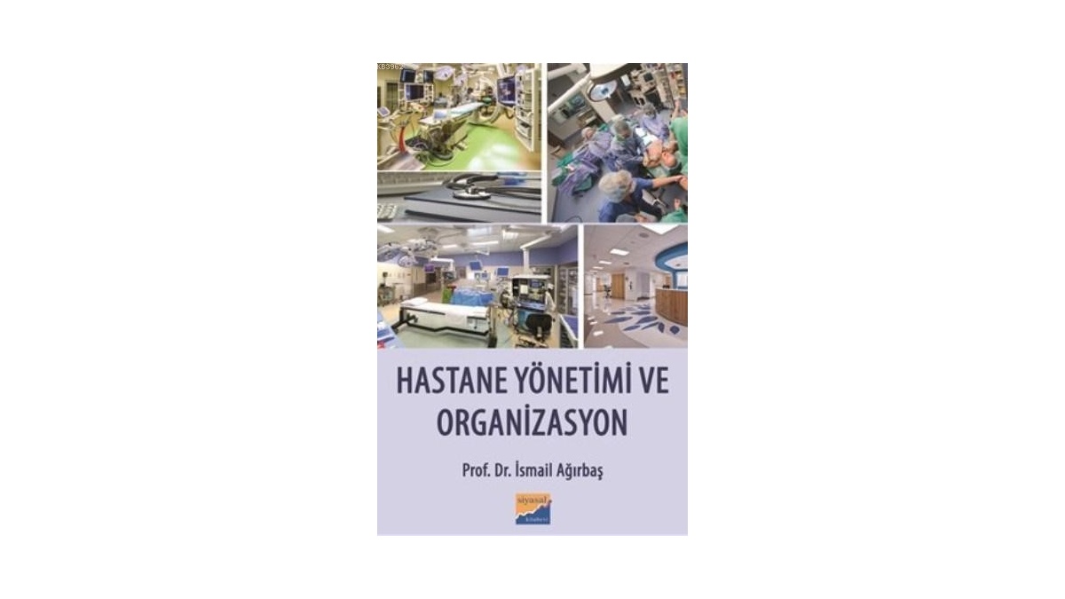 Hastane Yönetimi ve Organizasyon