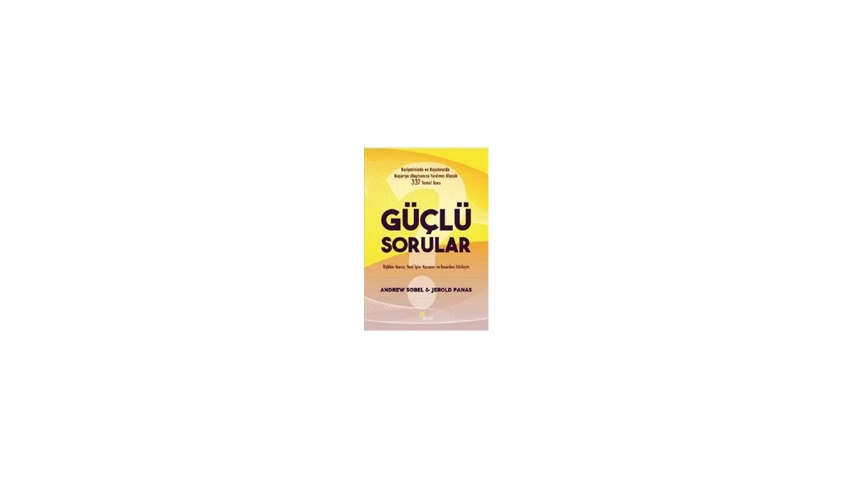 Güçlü Sorular