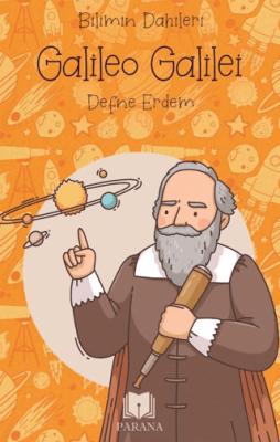 Galileo Galilei Bilimin Dahileri