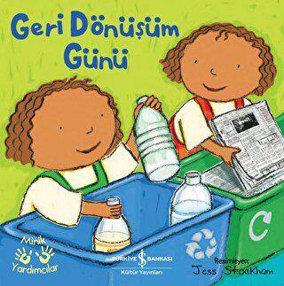 Geri Dönüşüm Günü Minik Yardımcılar