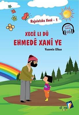 Rojniviska Xece 1 Xece Li Dü Ehmede Xani Ye