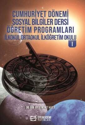 Cumhuriyet Dönemi Sosyal Bilgiler Dersi Öğretim Programları İlkokul Ortaokul İlköğretim Okulu II