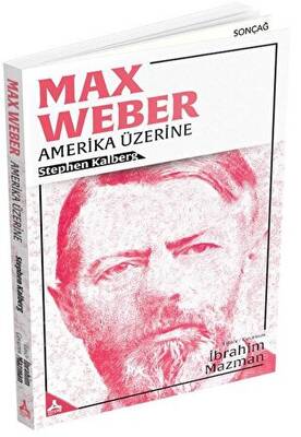 Max Weber Amerika Üzerine