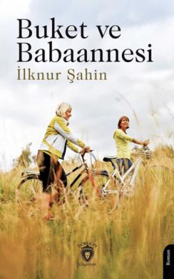 Buket ve Babaannesi