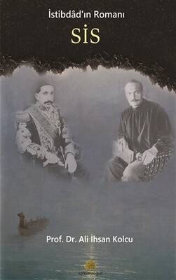 İstibdad ın Romanı Sis