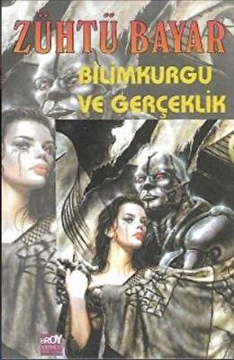 Bilimkurgu ve Gerçeklik