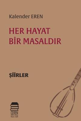 Her Hayat Bir Masaldır