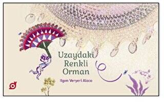 Uzaydaki Renkli Orman
