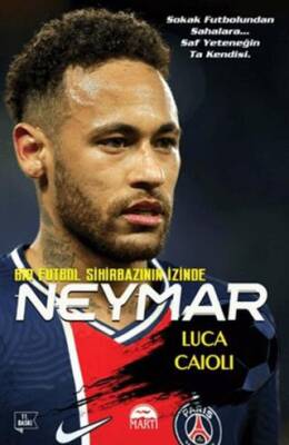 Neymar Bir Futbol Sihirbazının İzinde
