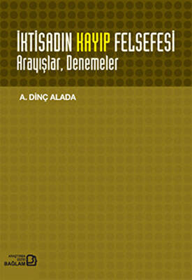 İktisadın Kayıp Felsefesi