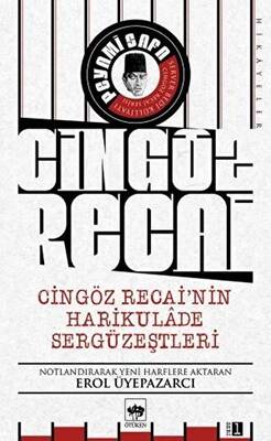 Cingöz Recai nin Harikulade Sergüzeştleri