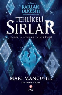Disney Karlar Ülkesi 2 Tehlikeli Sırlar
