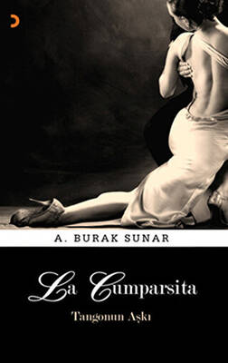 La Cumparsita Tangonun Aşkı