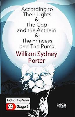 According to Their Lights The Cop and the Anthem The Princess and The Puma İngilizce Hikayeler A2 Stage 2