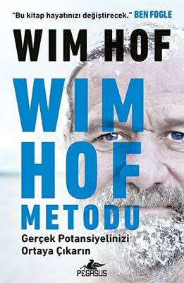 Wım Hof Metodu Gerçek Potansiyelinizi Ortaya Çıkarın