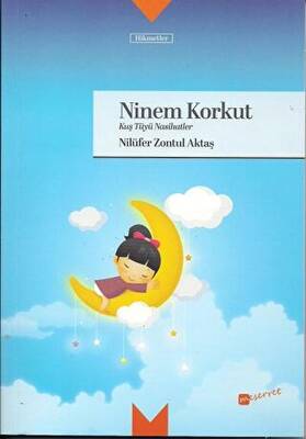 Ninem Korkut Kuş Tüyü Nasihatler