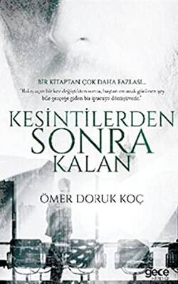 Kesintilerden Sonra Kalan