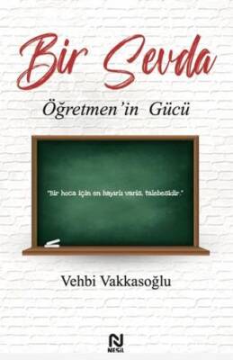 Bir Sevda Öğretmen in Gücü
