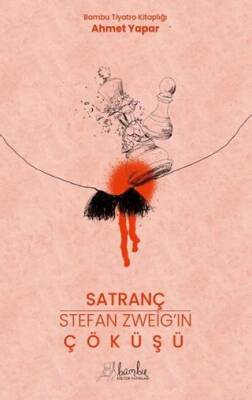 Satranç Stefan Zweig ın Çöküşü
