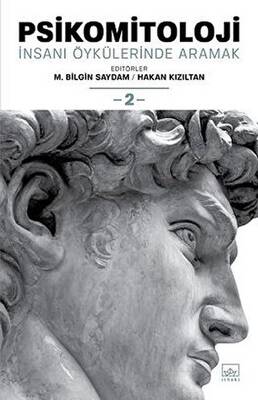 Psikomitoloji İnsanı Öykülerinde Aramak 2