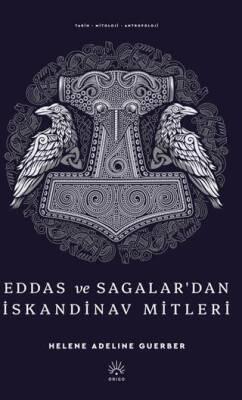 Eddas ve Sagalar dan İskandinav Mitleri
