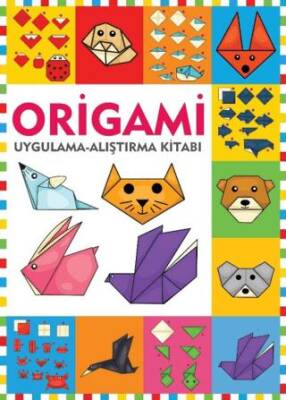 Origami Uygulama Alıştırma Kitabı