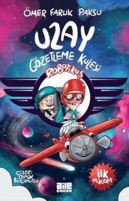 Robotikuş Uzay Gözetleme Kulesi
