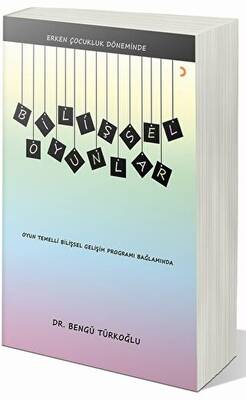 Erken Çocukluk Döneminde Bilişsel Oyunlar