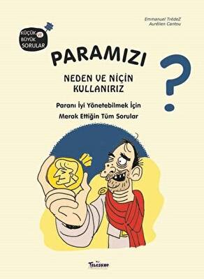Paramızı Neden ve Niçin Kullanırız