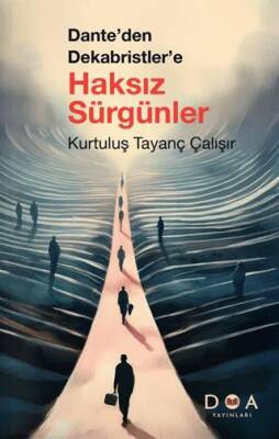 Dante den Dekabristler e Haksız Sürgünler