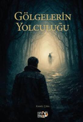 Gölgelerin Yolculuğu