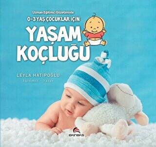 0 3 Yaş Çocuklar İçin Yaşam Koçluğu