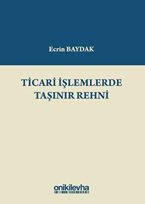 Ticari İşlemlerde Taşınır Rehni