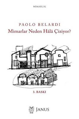 Mimarlar Neden Hala Çiziyor