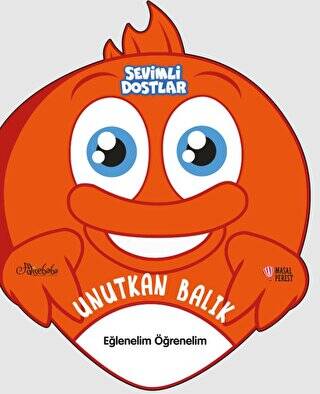 Sevimli Dostlar Unutkan Balık Eğlenelim Öğrenelim