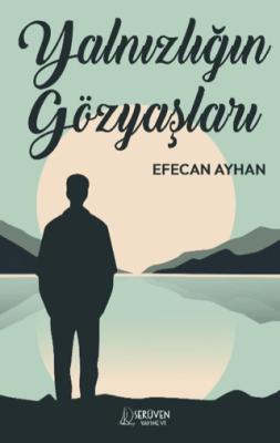 Yalnızlığın Gözyaşları