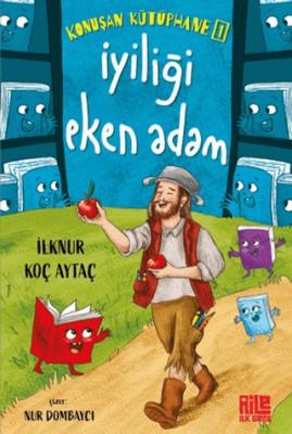 Konuşan Kütüphane 1 İyiliği Eken Adam