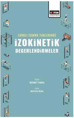 Farklı Isınma Türlerinde İzokinetik Değerlendirmeler