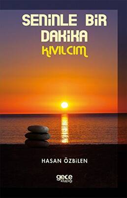 Seninle Bir Dakika Kıvılcım