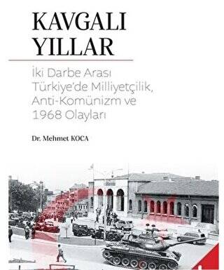 Kavgalı Yıllar