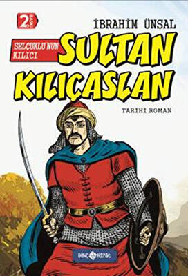 Selçuklu nun Kılıcı Sultan Kılıçaslan