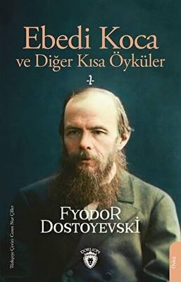 Ebedi Koca ve Diğer Kısa Öyküler 2