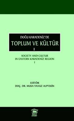 Doğu Karadeniz de Toplum ve Kültür 1