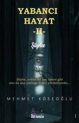 Yabancı Hayat II Şüphe